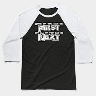 Ladies, you can all be next Baseball T-Shirt